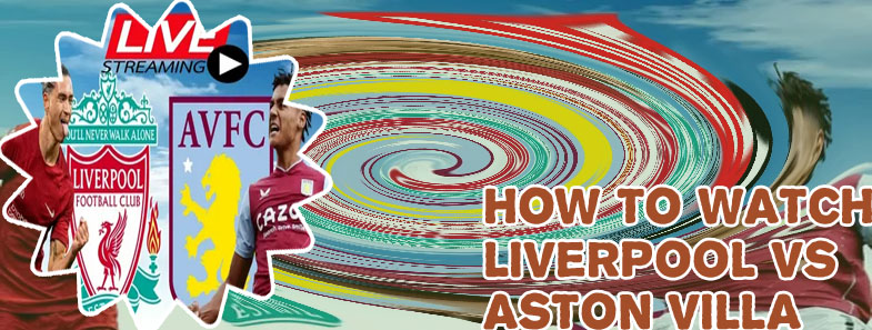 Aston villa live score