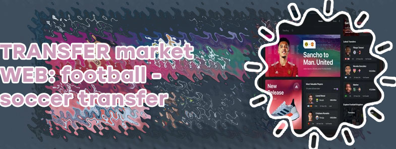 Football transfers market
